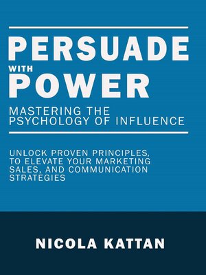 cover image of Persuade with Power